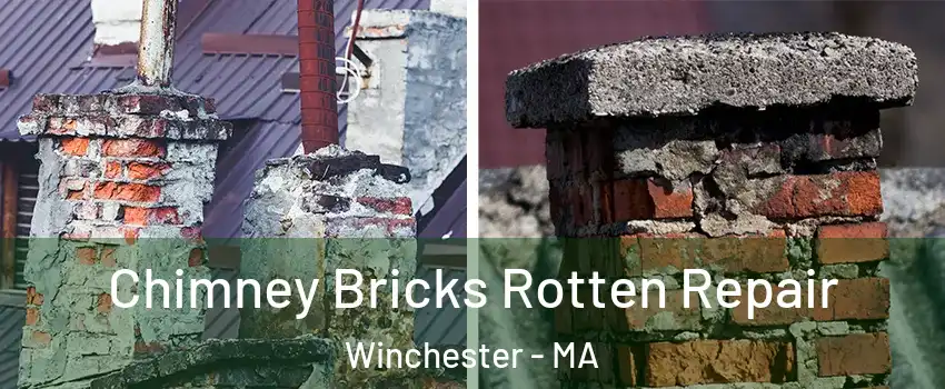  Chimney Bricks Rotten Repair Winchester - MA