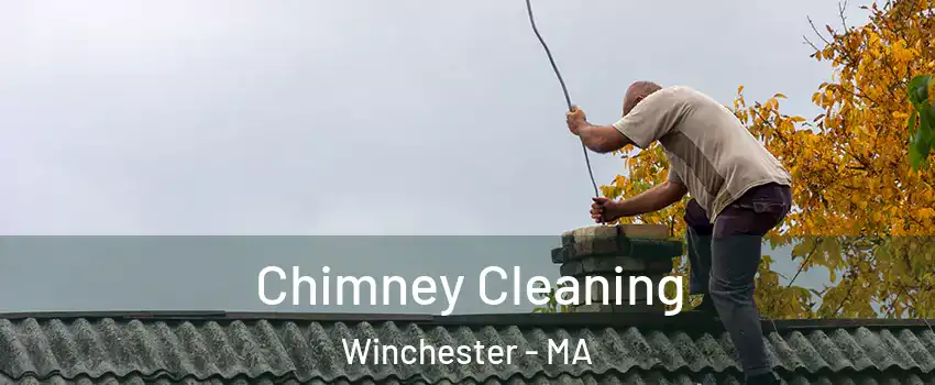  Chimney Cleaning Winchester - MA