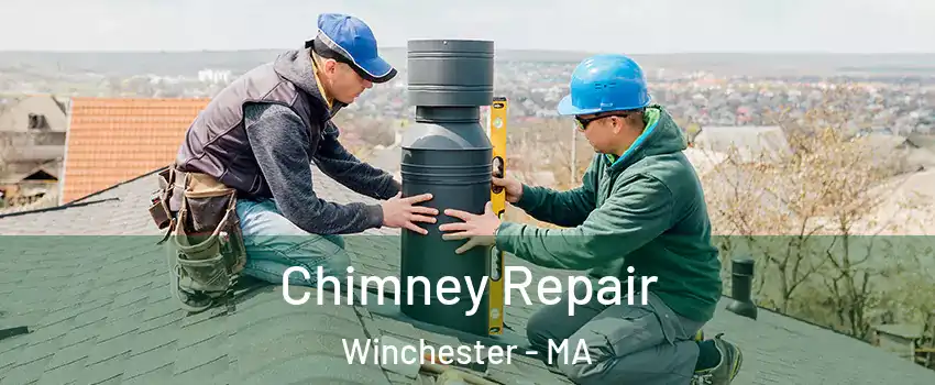 Chimney Repair Winchester - MA