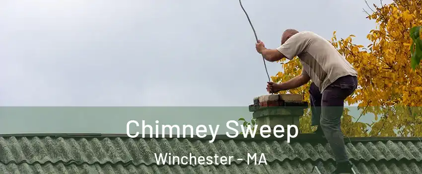  Chimney Sweep Winchester - MA
