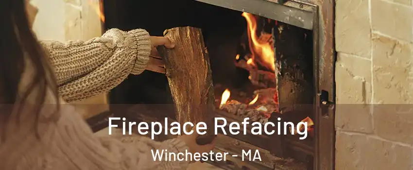  Fireplace Refacing Winchester - MA