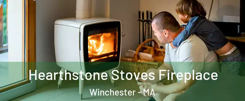  Hearthstone Stoves Fireplace Winchester - MA