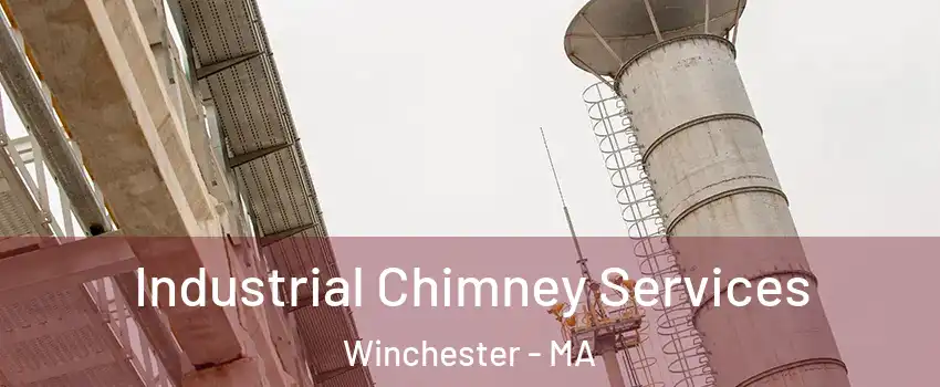  Industrial Chimney Services Winchester - MA
