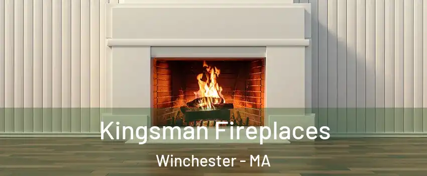  Kingsman Fireplaces Winchester - MA