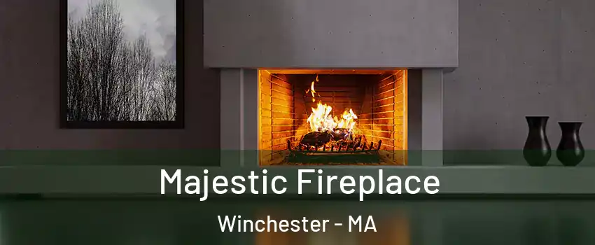  Majestic Fireplace Winchester - MA