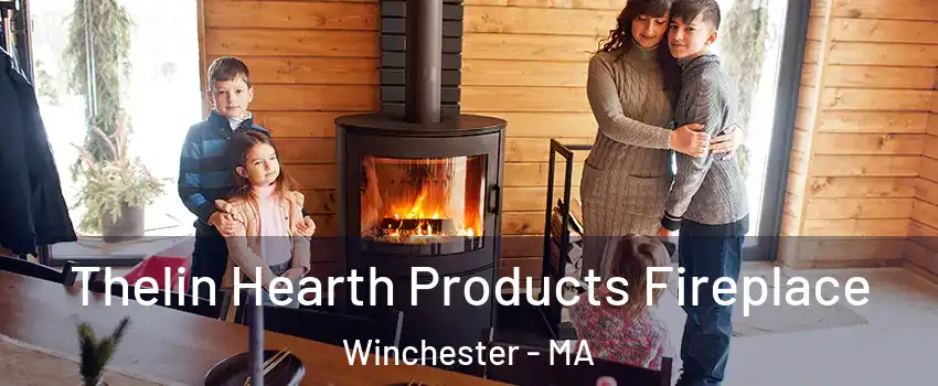  Thelin Hearth Products Fireplace Winchester - MA