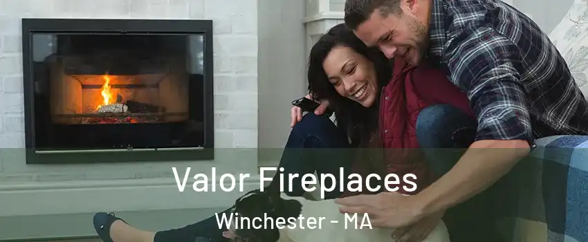  Valor Fireplaces Winchester - MA